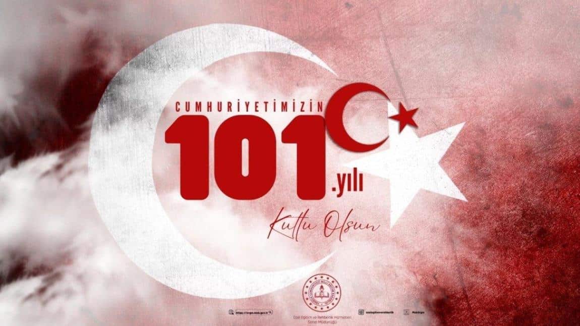 Cumhuriyetimizin 101. Yılı Kutlu Olsun!