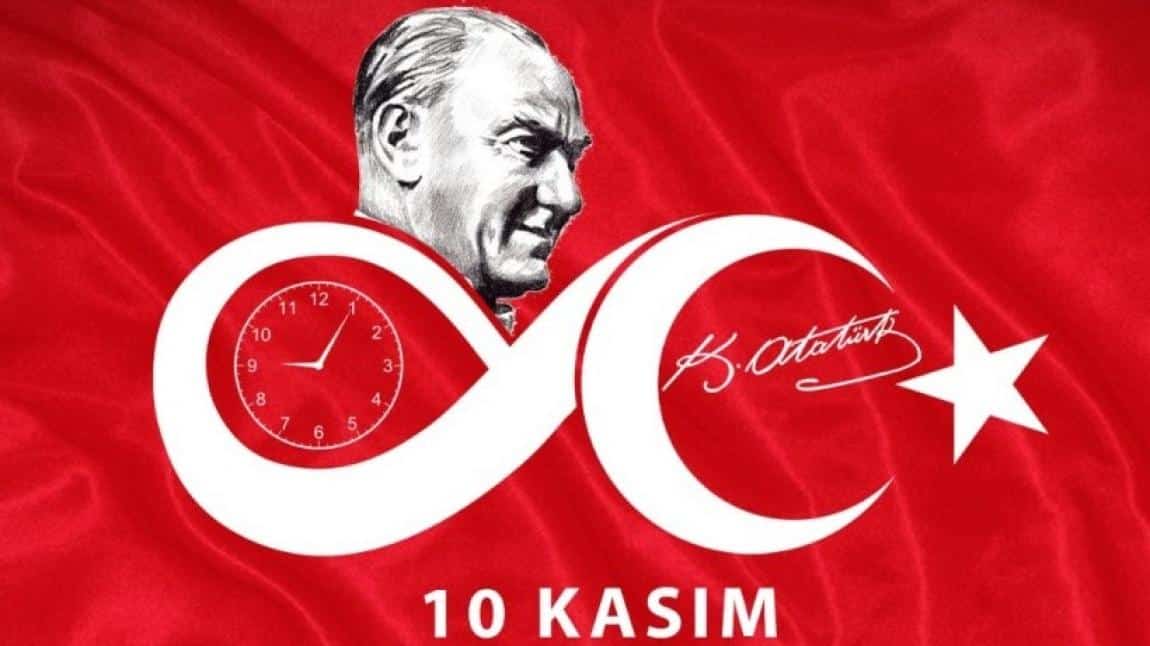 TÜRKİYE CUMHURİYETİ'NİN KURUCUSU BÜYÜK ÖNDER MUSTAFA KEMAL ATATÜRK, EBEDİYETE İNTİKALİNİN 86'INCI YILINDA  TÖRENLE ANILDI.